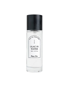 Парфюмерная вода Lilac In Water Eau De Perfume 30 Chaque jour