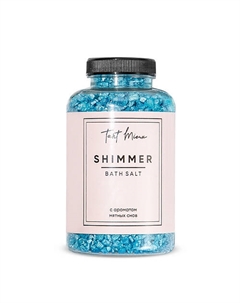 Соль для ванны с шиммером "С ароматом мятных снов" 500 Tant mieux