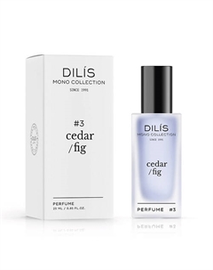 Духи Cedar Fig Mono Collection 25 Dilis