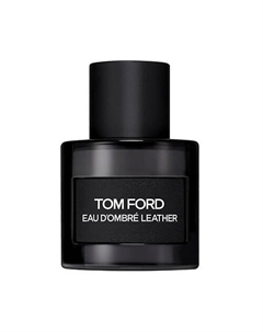 Туалетная вода D'ombre Leather 50 Tom ford