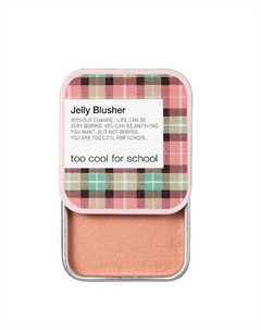 Румяна для лица Jelly Blusher Too cool for school