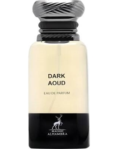 Парфюмерная вода Maison Alhambra Dark Aoud Maison alhambra