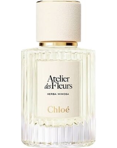Парфюмерная вода Chloe Atelier des Fleurs Herba Mimosa