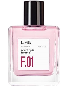 Парфюмерная вода La Ville Scentopia F.01 La ville