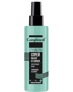 Спрей для укладки волос Compliment Styling Pro объем от корней сильная фиксация