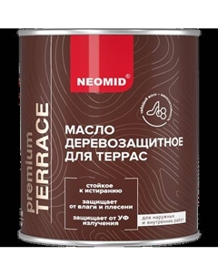 Масло для древесины Neomid Premium Teracce