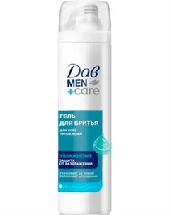 Гель для бритья Dove Men+Care Увлажняющий