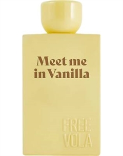 Парфюмерная вода Freevola Meet Me in Vanilla