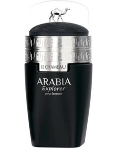 Парфюмерная вода Le Chameau Arabia Explorer Le chameau